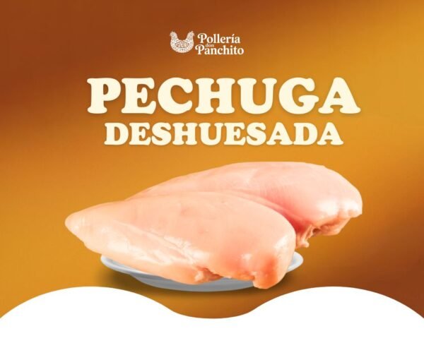 5 Pechuga Deshuesada